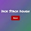 NFT 🍆 DICK STACK DOUGH 💰
